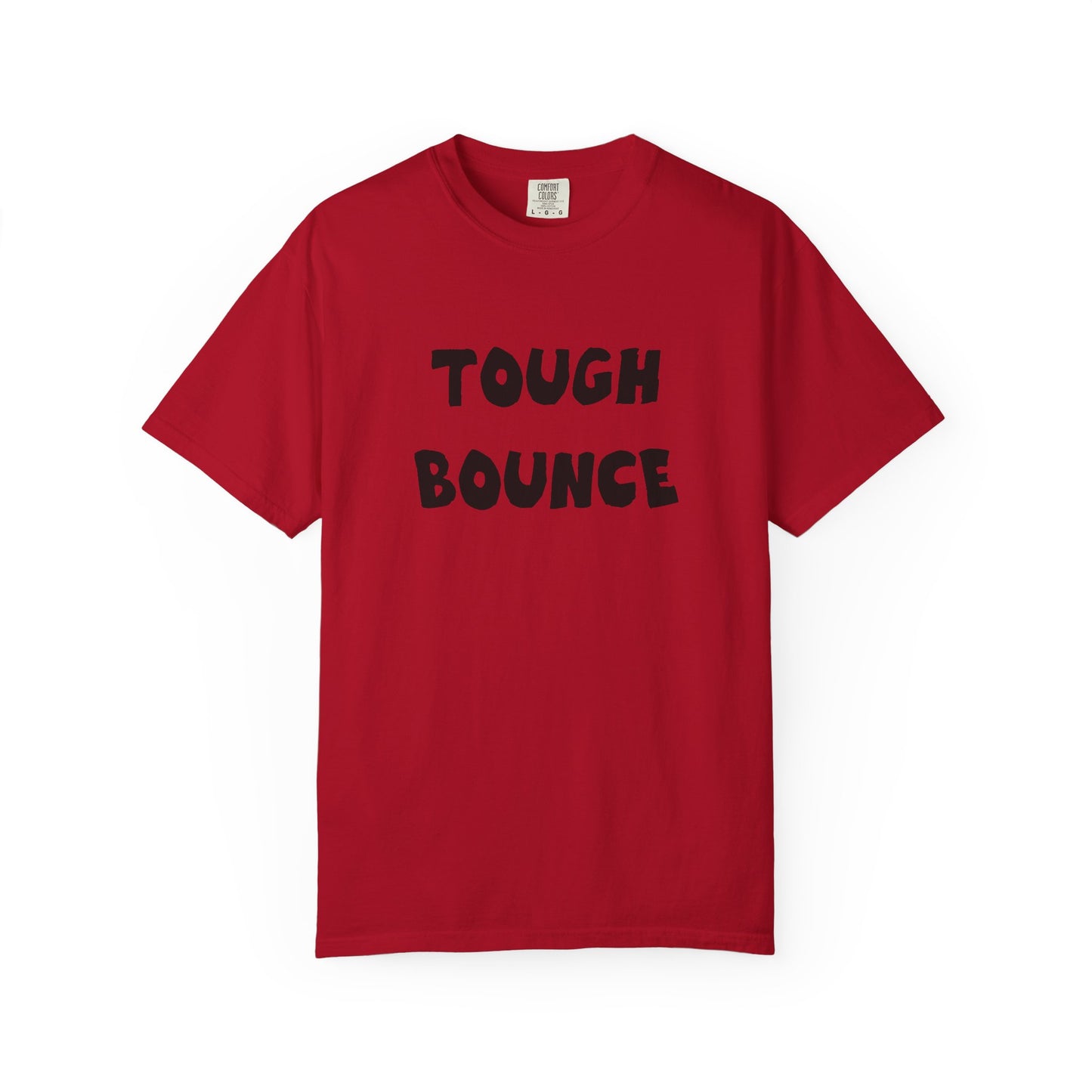Tuff Bounce T-Shirt | Bold Text Graphic Tee
