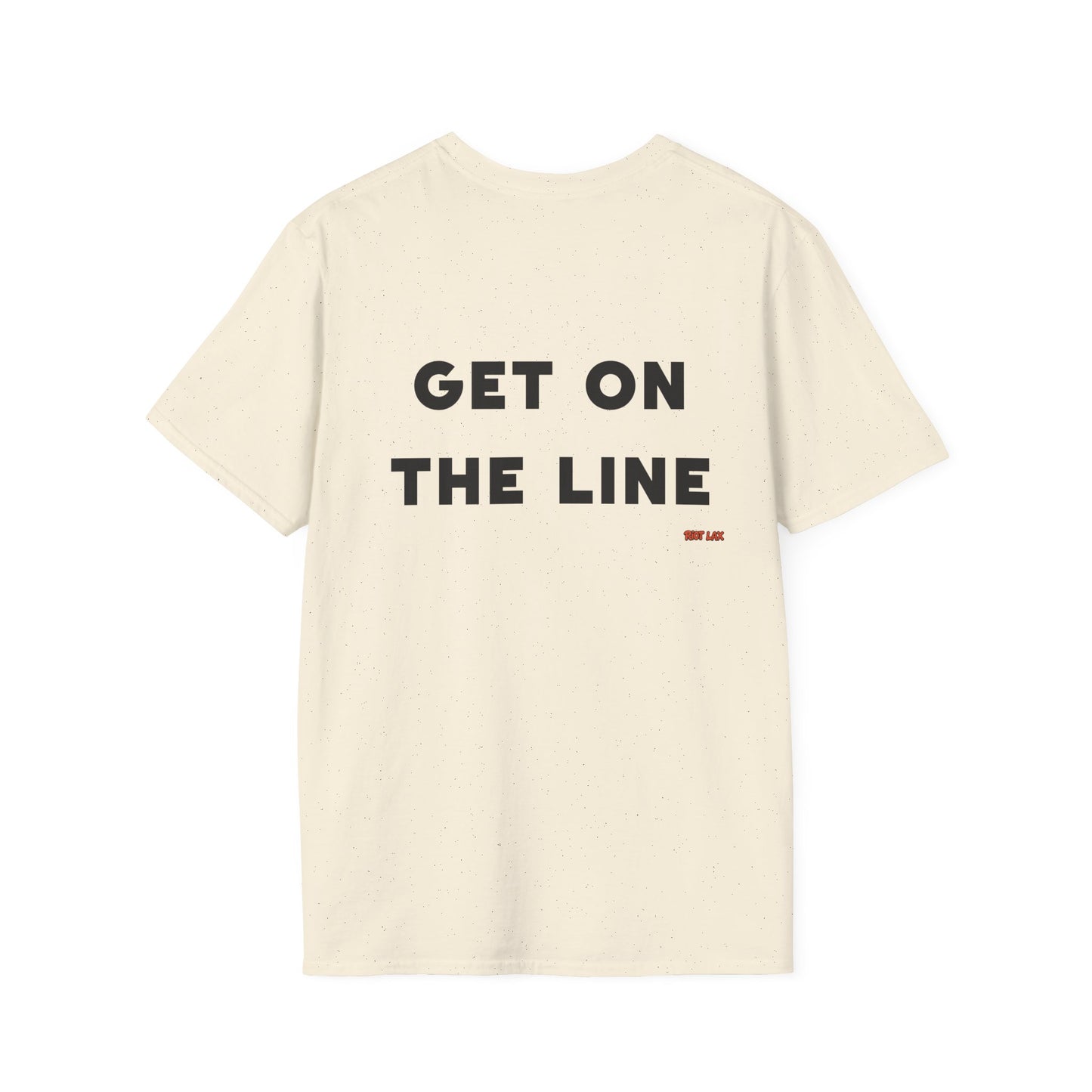 Funny 'Get On The Line' Lacrosse T-Shirt