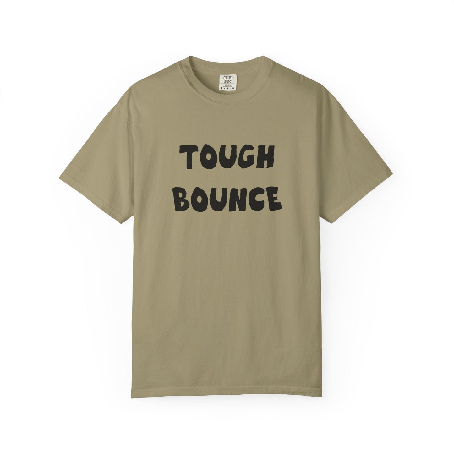 Tuff Bounce T-Shirt | Bold Text Graphic Tee