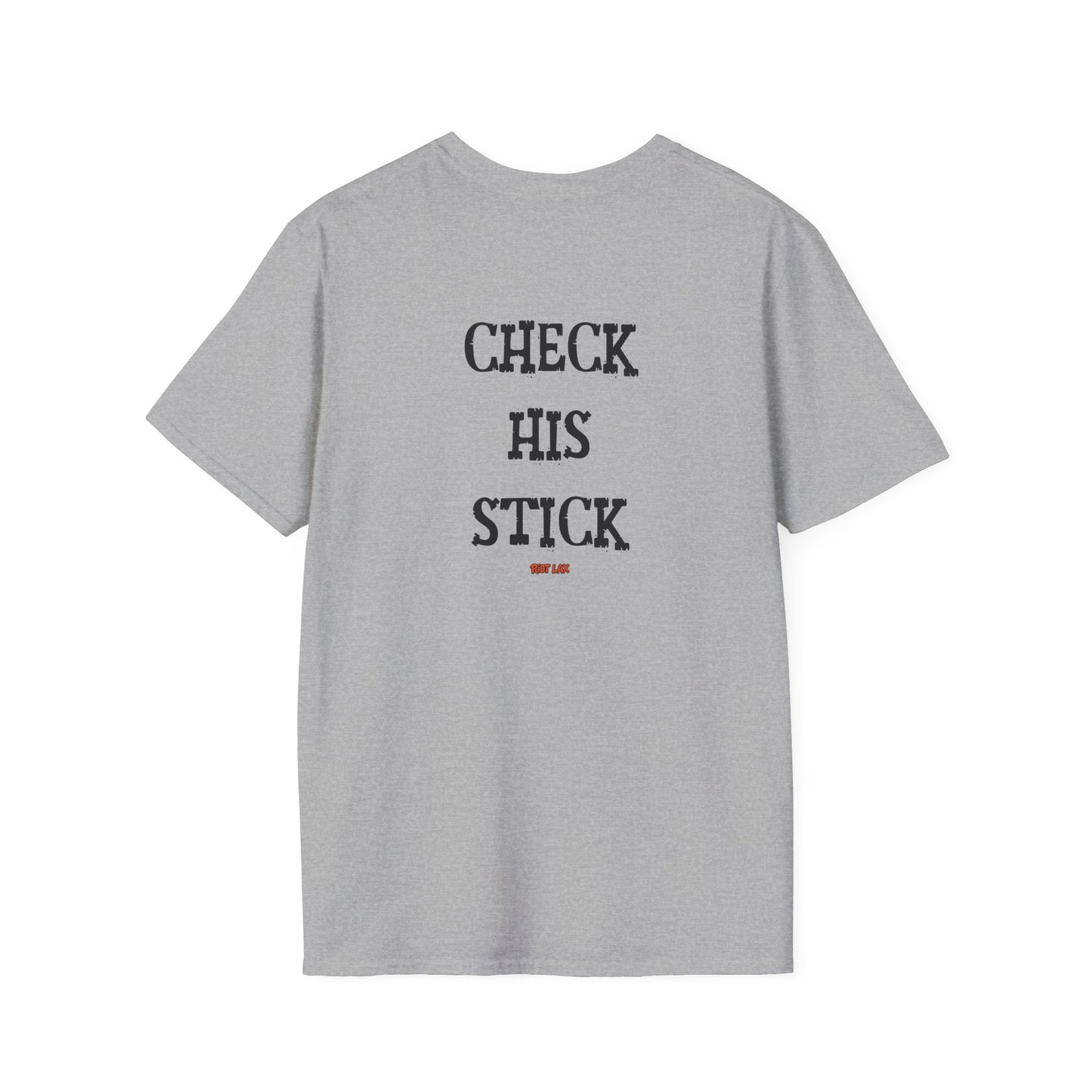 Check His Stick Lacrosse T-Shirt