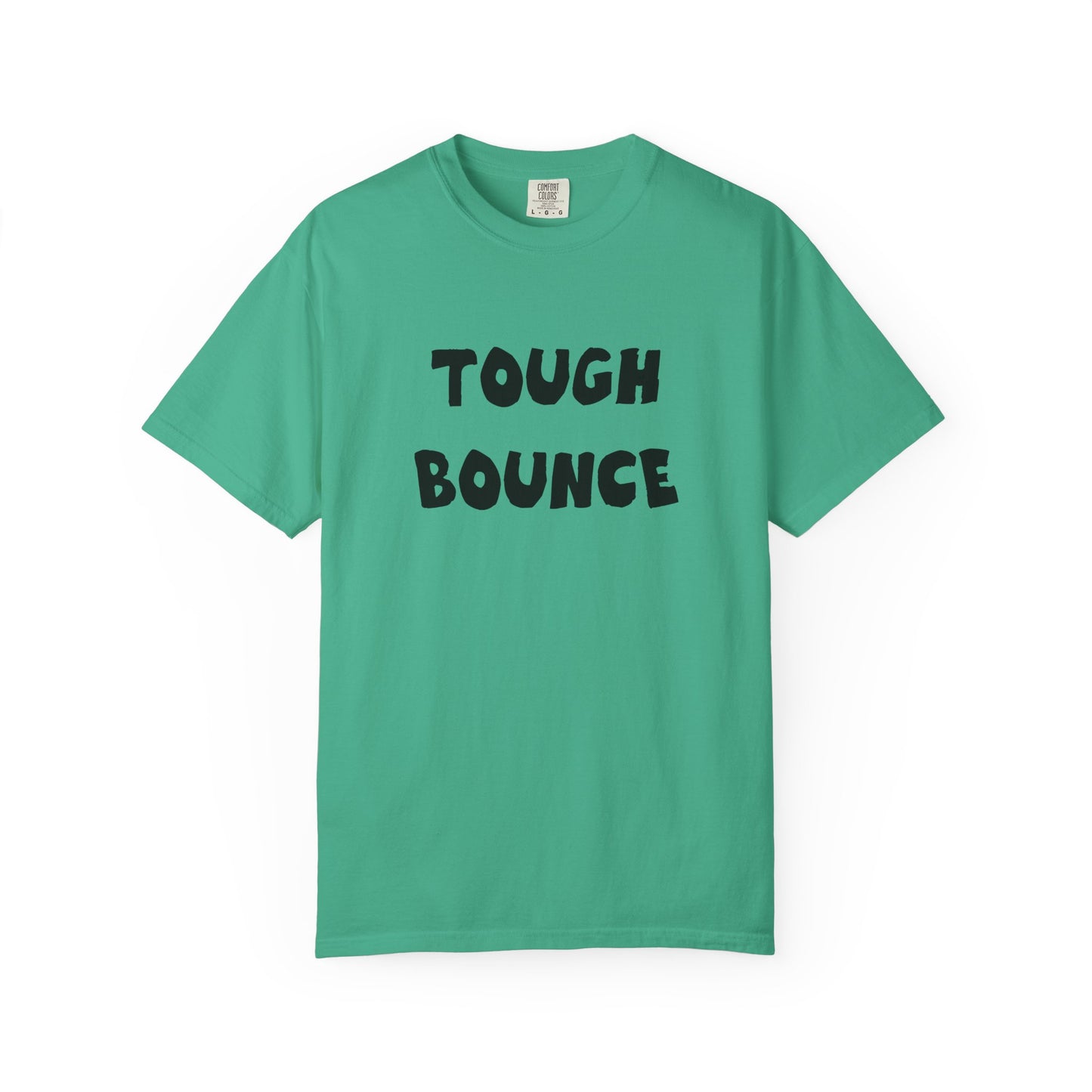 Tuff Bounce T-Shirt | Bold Text Graphic Tee