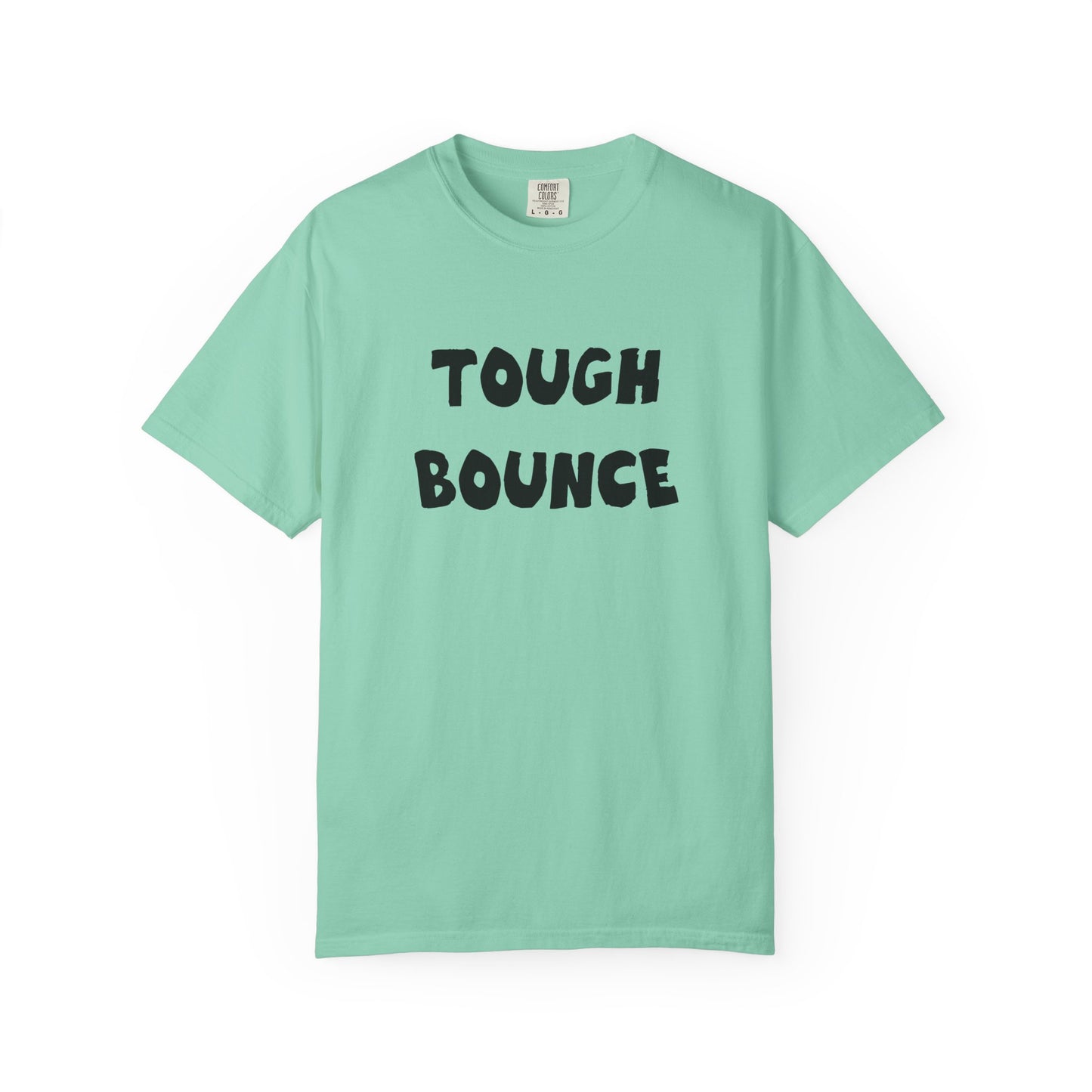 Tuff Bounce T-Shirt | Bold Text Graphic Tee