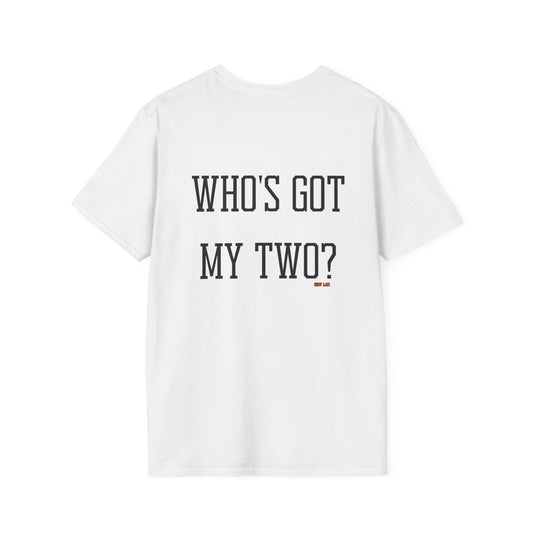 Who's Got My Two? Lacrosse T-Shirt