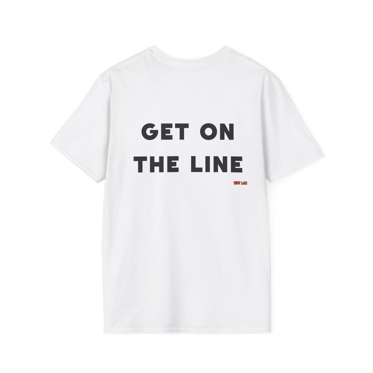 Funny 'Get On The Line' Lacrosse T-Shirt