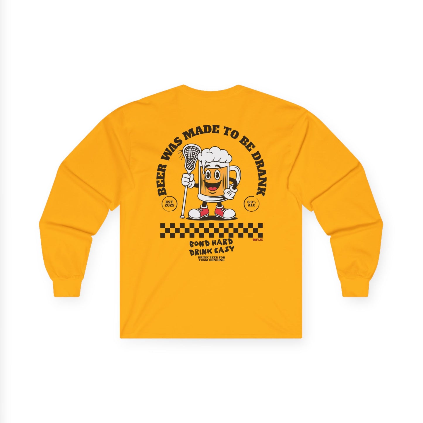 Beer Was Made To Be Drank Long Sleeve Tee — Team Bonding Beer Shirt