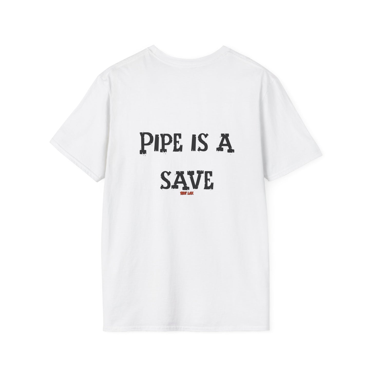 Lacrosse Goalie Tee - "Pipe Is A Save" Funny Lax Goalie T-Shirt