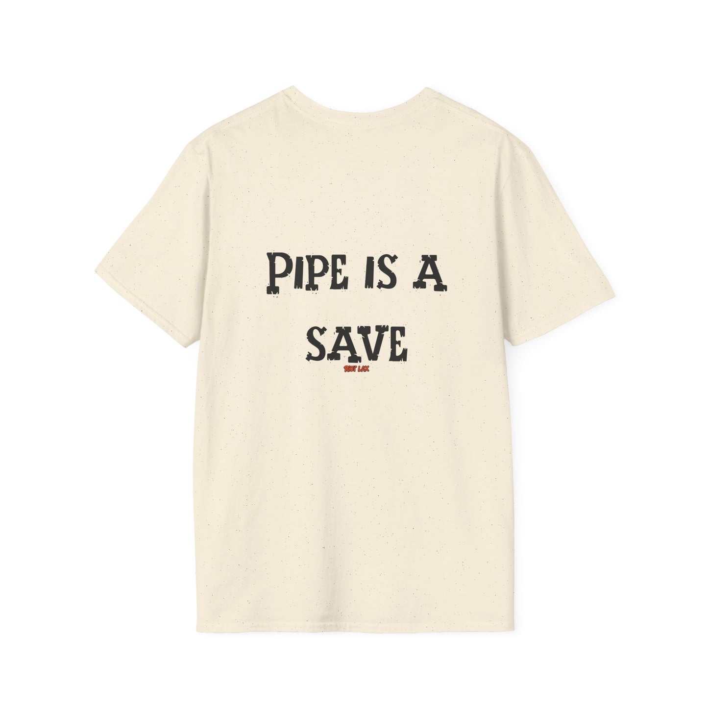 Lacrosse Goalie Tee - "Pipe Is A Save" Funny Lax Goalie T-Shirt