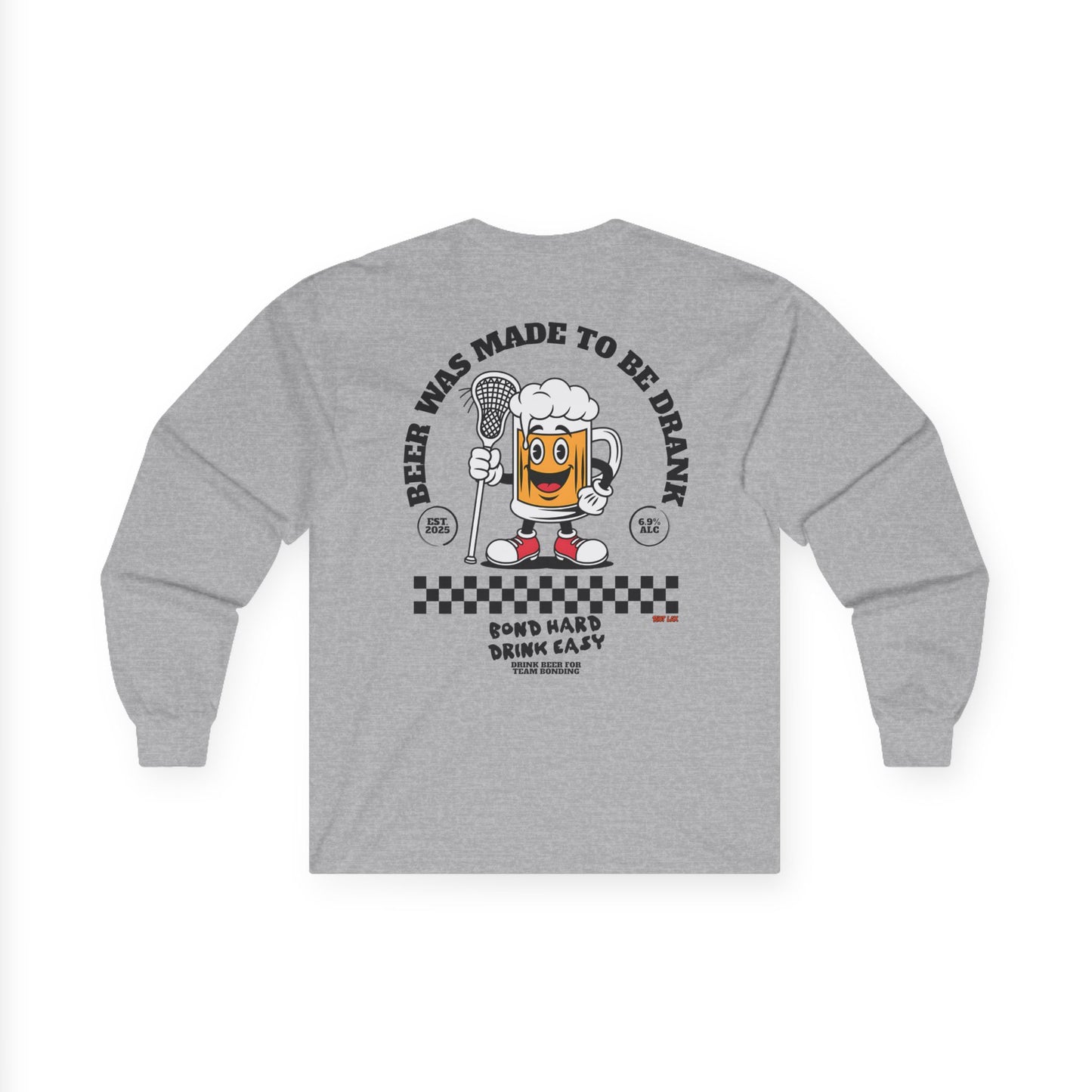 Beer Was Made To Be Drank Long Sleeve Tee — Team Bonding Beer Shirt