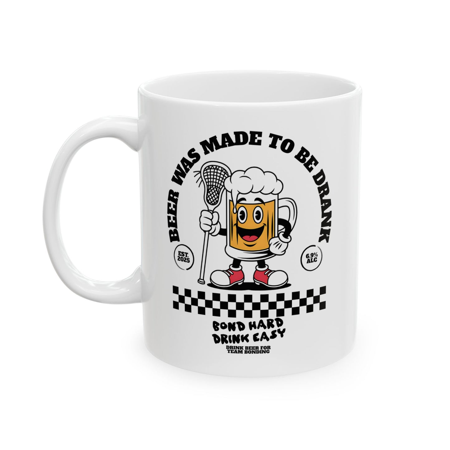 RIGHTY Ceramic Mug — “Beer Was Made to Be Drank”