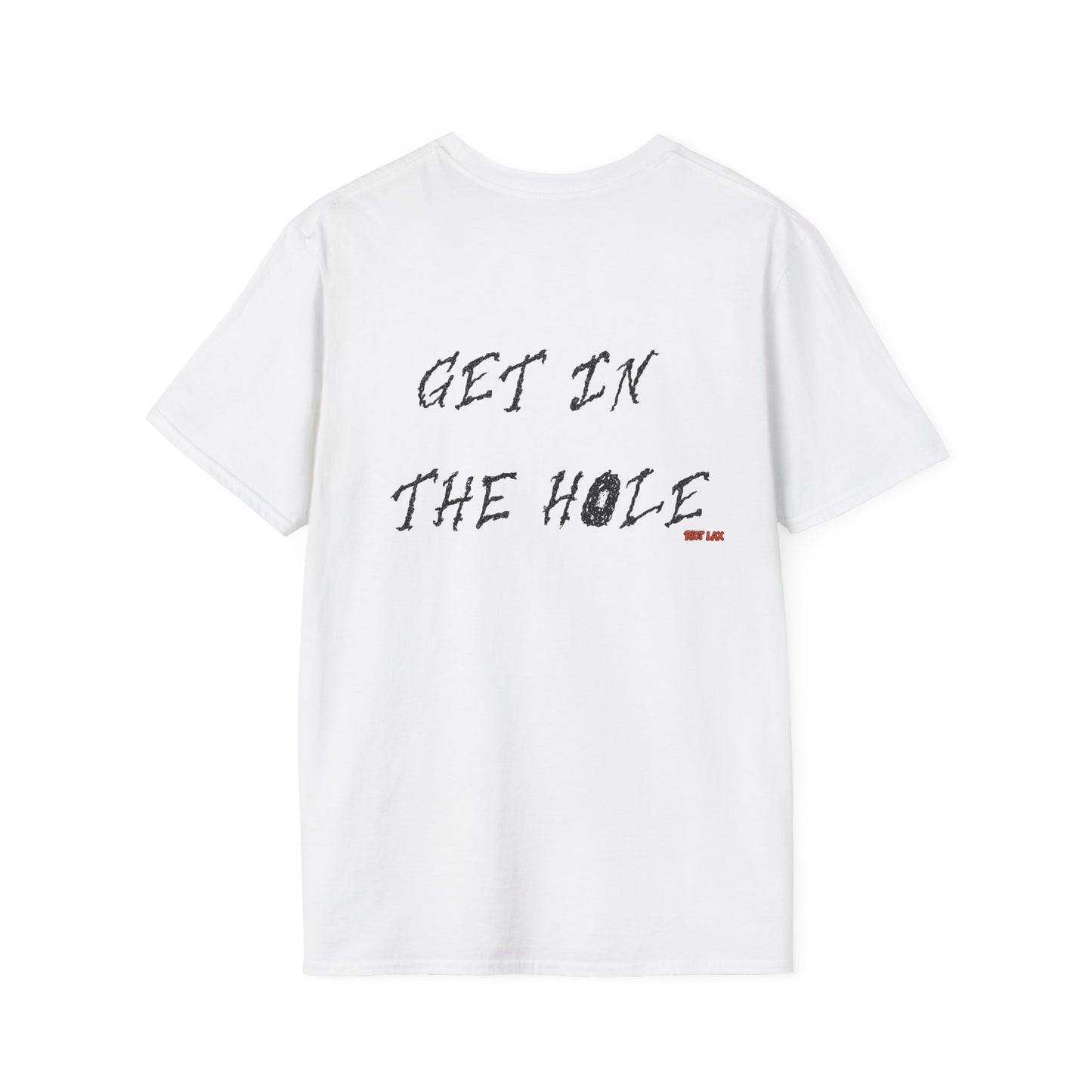 Get In The Hole Lacrosse T-Shirt