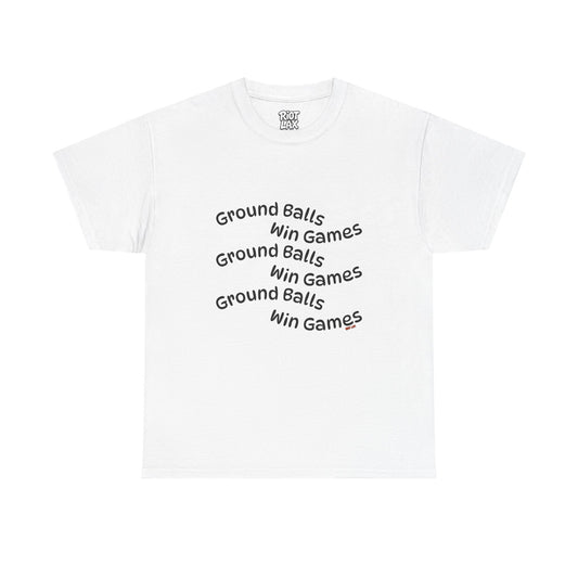 T-Shirt — "Ground Balls Win Games" Minimalist Lacrosse Tee